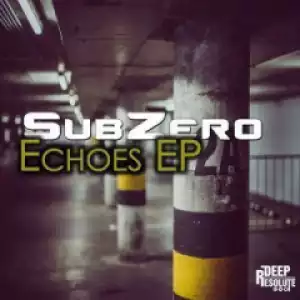 Subzero - Echoes (Tech Mix)